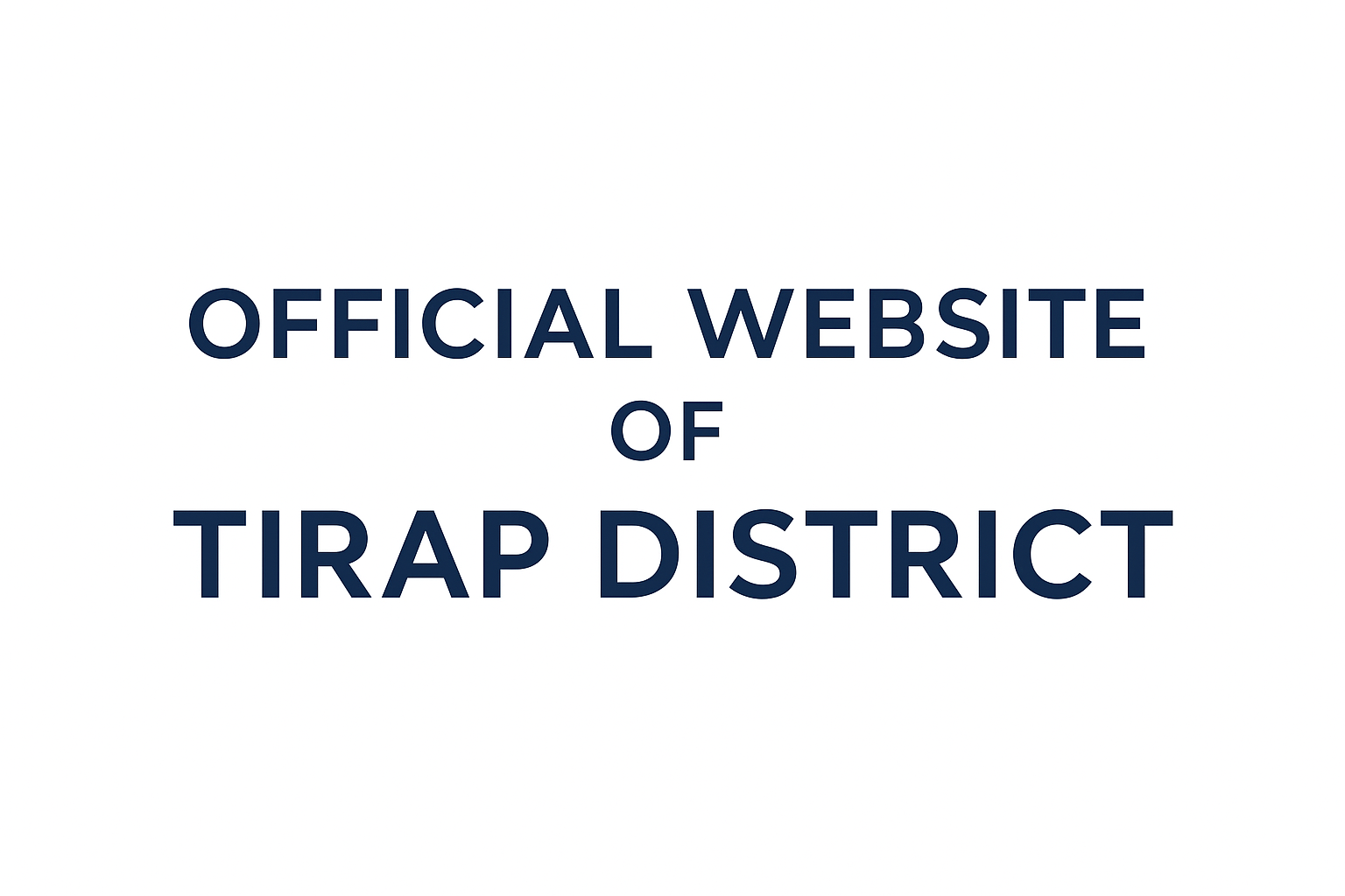 Tirap District